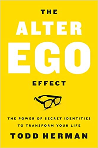 Alter Ego Effect Todd Herman